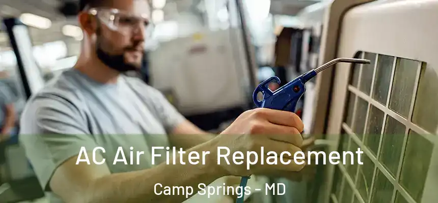  AC Air Filter Replacement Camp Springs - MD