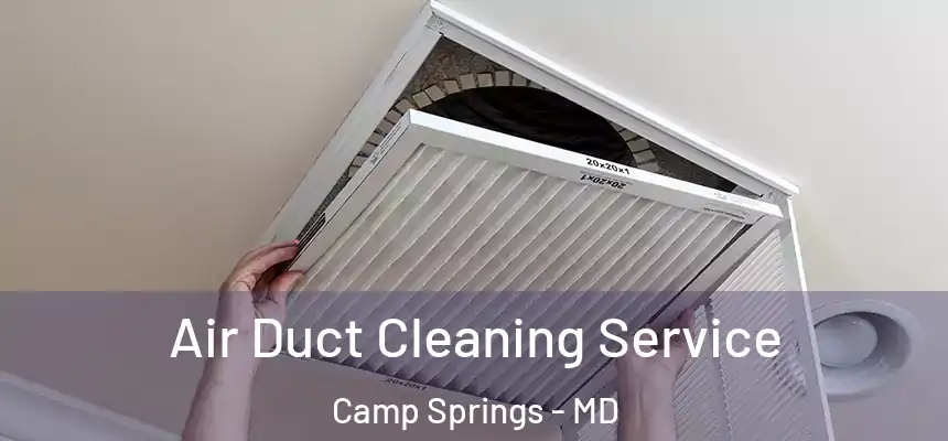 Air Duct Cleaning Service Camp Springs - MD