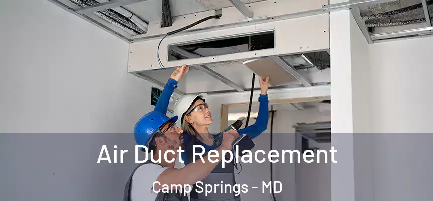  Air Duct Replacement Camp Springs - MD