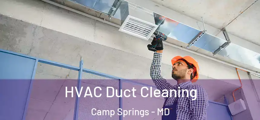  HVAC Duct Cleaning Camp Springs - MD