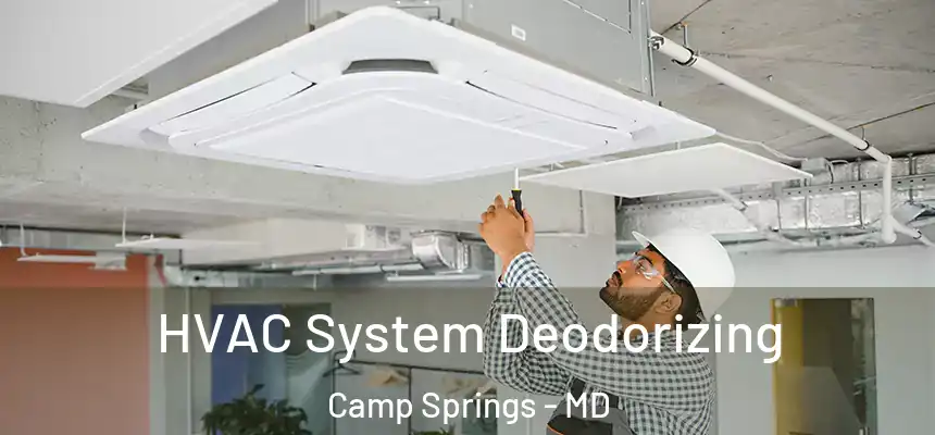  HVAC System Deodorizing Camp Springs - MD