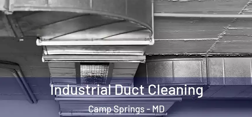  Industrial Duct Cleaning Camp Springs - MD