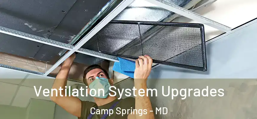 Ventilation System Upgrades Camp Springs - MD
